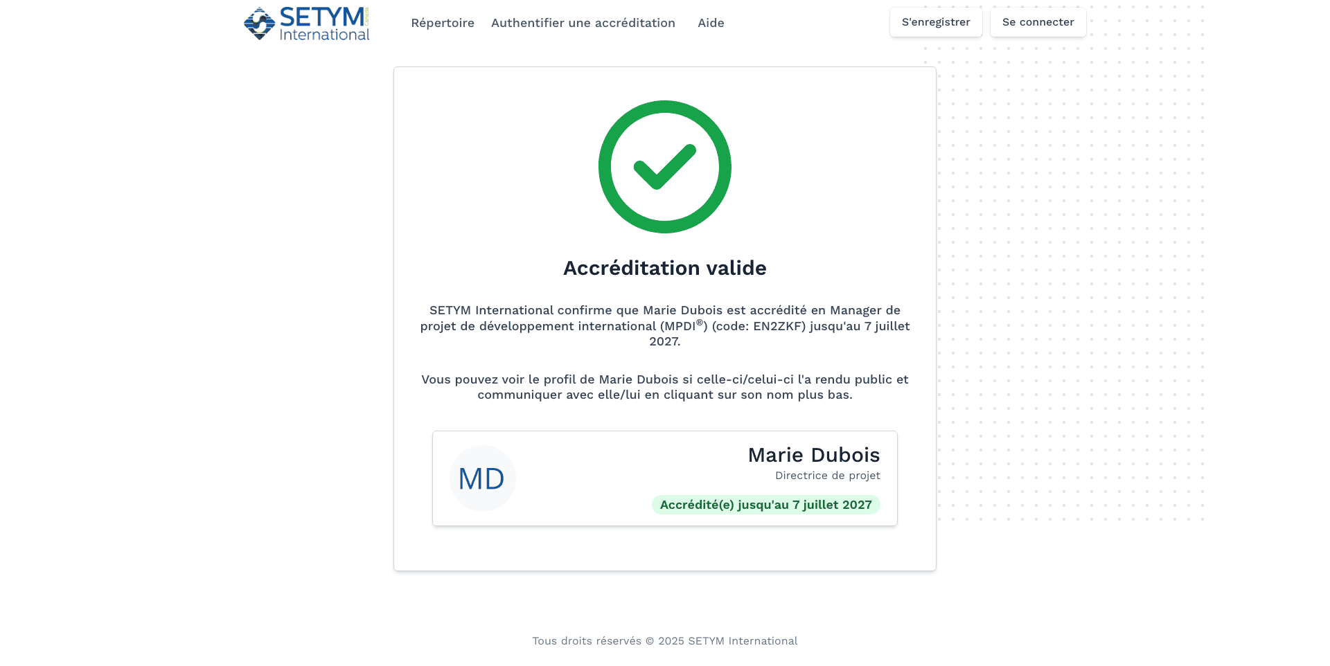 Résultat positif de vérification d'accréditation